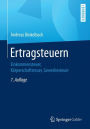 Ertragsteuern: Einkommensteuer, Körperschaftsteuer, Gewerbesteuer