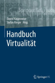 Title: Handbuch Virtualität, Author: Dawid Kasprowicz