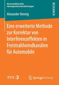 Title: Eine erweiterte Methode zur Korrektur von Interferenzeffekten in Freistrahlwindkanälen für Automobile, Author: Alexander Hennig
