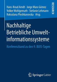 Title: Nachhaltige Betriebliche Umweltinformationssysteme: Konferenzband zu den 9. BUIS-Tagen, Author: Hans-Knud Arndt