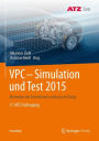 VPC - Simulation und Test 2015: Methoden der Antriebsentwicklung im Dialog 17. MTZ-Fachtagung
