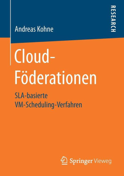 Cloud-Föderationen: SLA-basierte VM-Scheduling-Verfahren