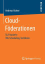 Cloud-Föderationen: SLA-basierte VM-Scheduling-Verfahren