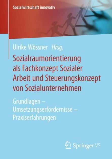 Sozialraumorientierung Als Fachkonzept Sozialer Arbeit Und ...