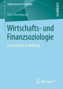 Wirtschafts- und Finanzsoziologie: Eine kritische Einführung