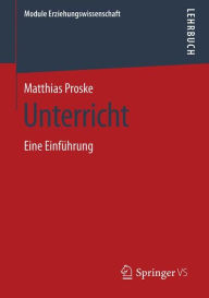 Title: Unterricht: Eine Einfï¿½hrung, Author: Matthias Proske