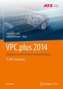 VPC.plus 2014: Simulation und Test fï¿½r die Antriebsentwicklung 16. MTZ-Fachtagung