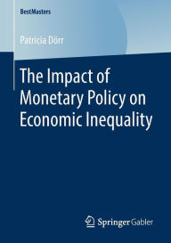 Title: The Impact of Monetary Policy on Economic Inequality, Author: Patricia Dïrr