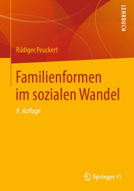 Title: Familienformen im sozialen Wandel, Author: Rüdiger Peuckert
