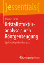 Kristallstrukturanalyse durch Rï¿½ntgenbeugung: Spektroskopiekurs kompakt