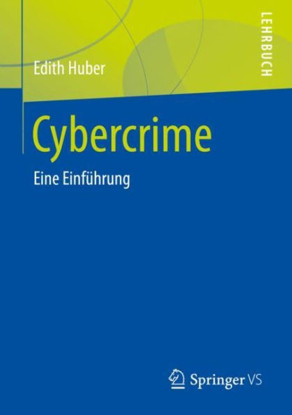 Cybercrime: Eine Einfï¿½hrung