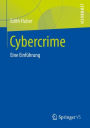 Cybercrime: Eine Einfï¿½hrung