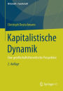 Kapitalistische Dynamik: Eine gesellschaftstheoretische Perspektive / Edition 2