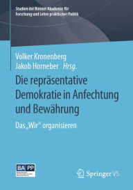 Title: Die repräsentative Demokratie in Anfechtung und Bewährung: Das 