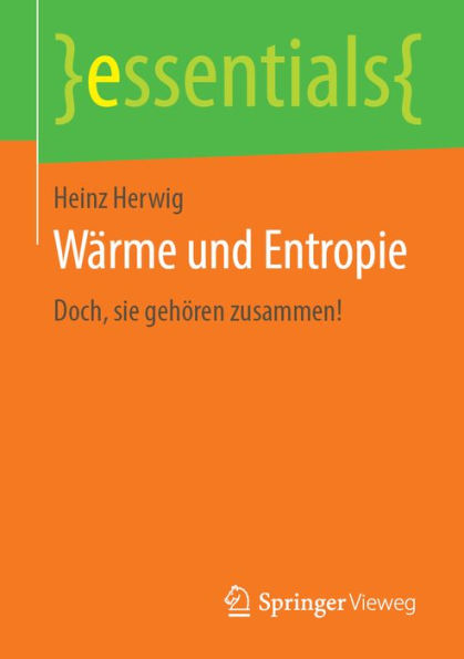 Wärme und Entropie: Doch, sie gehören zusammen!