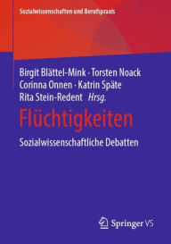 Title: Flüchtigkeiten: Sozialwissenschaftliche Debatten, Author: Birgit Blättel-Mink