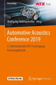 Title: Automotive Acoustics Conference 2019: 5. Internationale ATZ-Fachtagung Fahrzeugakustik, Author: Wolfgang Siebenpfeiffer