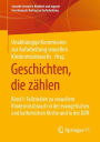 Geschichten, die zï¿½hlen: Band I: Fallstudien zu sexuellem Kindesmissbrauch in der evangelischen und katholischen Kirche und in der DDR