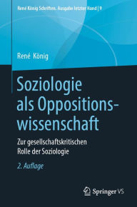 Title: Soziologie als Oppositionswissenschaft: Zur gesellschaftskritischen Rolle der Soziologie, Author: René König