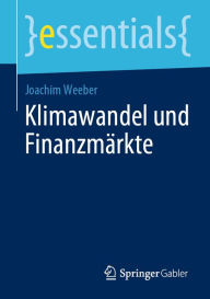 Title: Klimawandel und Finanzmärkte, Author: Joachim Weeber