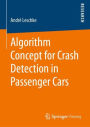 Algorithm Concept for Crash Detection in Passenger Cars