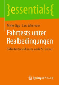 Title: Fahrtests unter Realbedingungen: Sicherheitsvalidierung nach ISO 26262, Author: Meike Jipp