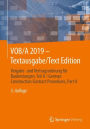 VOB/A 2019 - Textausgabe/Text Edition: Vergabe- und Vertragsordnung für Bauleistungen, Teil A / German Construction Contract Procedures, Part A