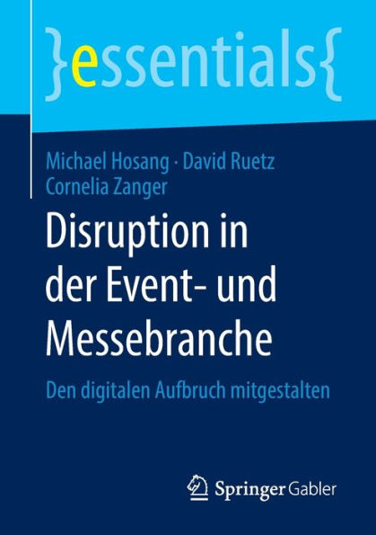 Disruption in der Event- und Messebranche: Den digitalen Aufbruch mitgestalten