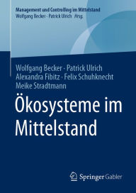 Title: Ökosysteme im Mittelstand, Author: Wolfgang Becker
