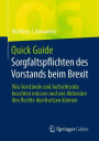 Quick Guide Sorgfaltspflichten des Vorstands beim Brexit: Was Vorstï¿½nde und Aufsichtsrï¿½te beachten mï¿½ssen und wie Aktionï¿½re ihre Rechte durchsetzen kï¿½nnen