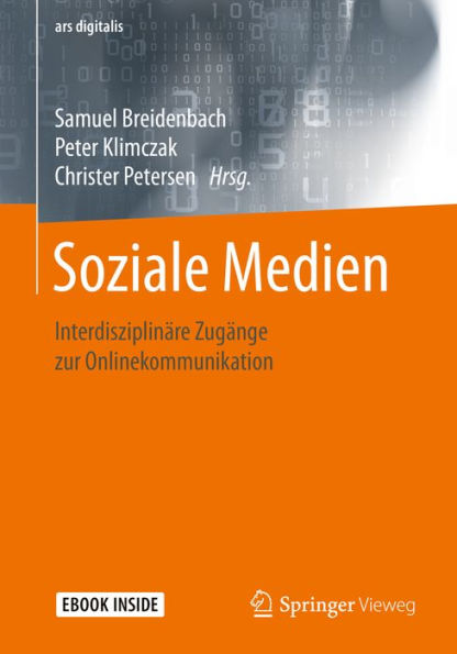 Soziale Medien: Interdisziplinäre Zugänge zur Onlinekommunikation