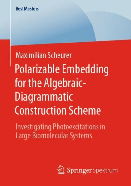 Polarizable Embedding for the Algebraic-Diagrammatic Construction Scheme: Investigating Photoexcitations in Large Biomolecular Systems