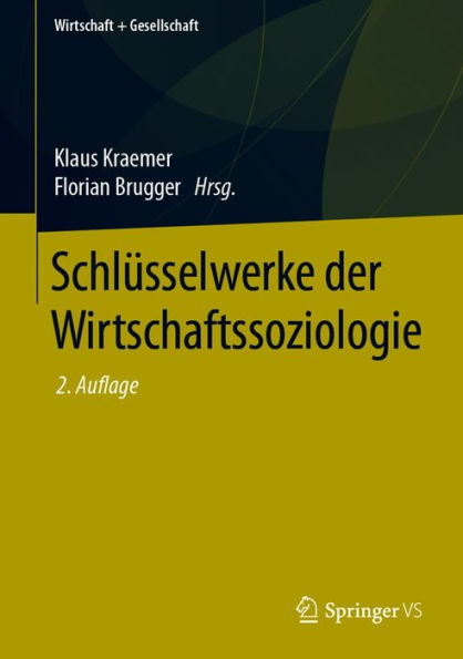 Schlüsselwerke der Wirtschaftssoziologie