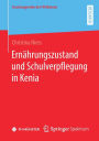 Ernährungszustand und Schulverpflegung in Kenia