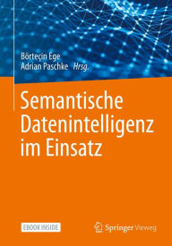Title: Semantische Datenintelligenz im Einsatz, Author: Börteçin Ege