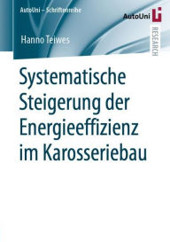 Title: Systematische Steigerung der Energieeffizienz im Karosseriebau, Author: Hanno Teiwes