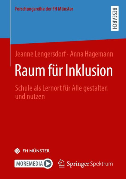 Raum für Inklusion: Schule als Lernort für Alle gestalten und nutzen