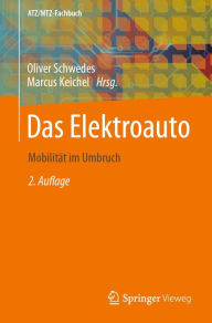 Title: Das Elektroauto: Mobilität im Umbruch, Author: Oliver Schwedes