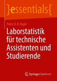 Title: Laborstatistik für technische Assistenten und Studierende, Author: Patric U. B. Vogel