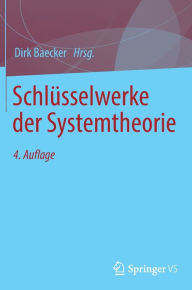 Title: Schlï¿½sselwerke der Systemtheorie, Author: Dirk Baecker