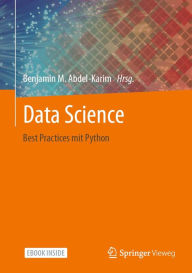 Title: Data Science: Best Practices mit Python, Author: Benjamin M. Abdel-Karim