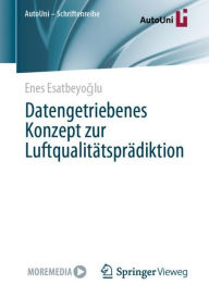 Title: Datengetriebenes Konzept zur Luftqualitï¿½tsprï¿½diktion, Author: Enes Esatbeyoglu