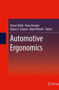 Title: Automotive Ergonomics, Author: Heiner Bubb