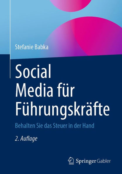 Social Media für Führungskräfte: Behalten Sie das Steuer in der Hand