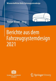 Title: Berichte aus dem Fahrzeugsystemdesign 2021, Author: Ralph Mayer