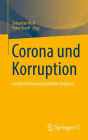 Corona und Korruption: Gesellschaftswissenschaftliche Analysen