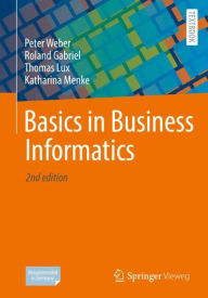Title: Basics in Business Informatics, Author: Peter Weber