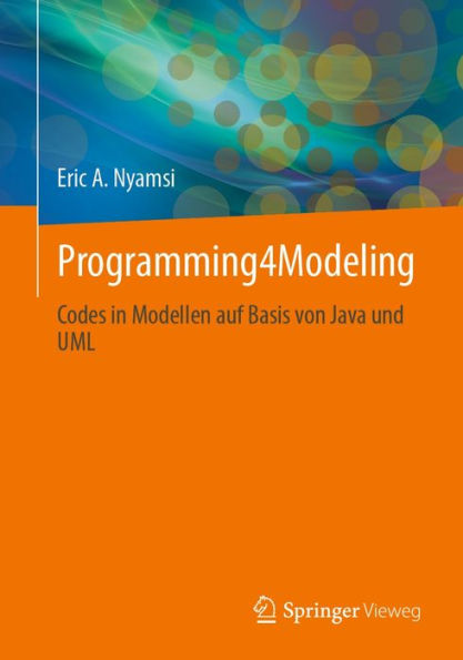 Programming4Modeling: Codes in Modellen auf Basis von Java und UML