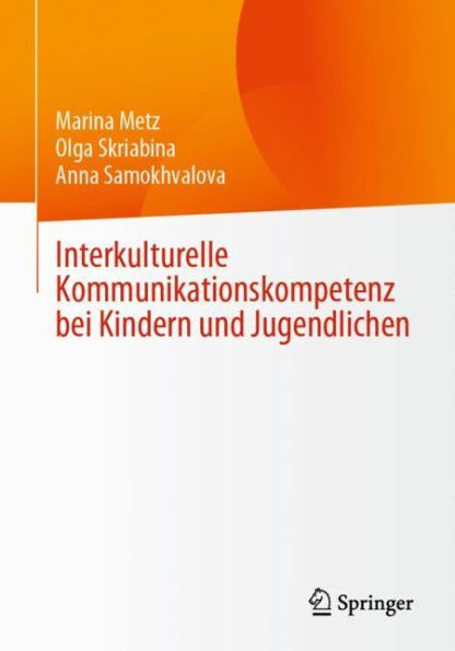 Interkulturelle Kommunikationskompetenz bei Kindern und Jugendlichen