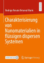 Charakterisierung von Nanomaterialien in flüssigen dispersen Systemen